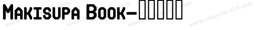 Makisupa Book字体转换